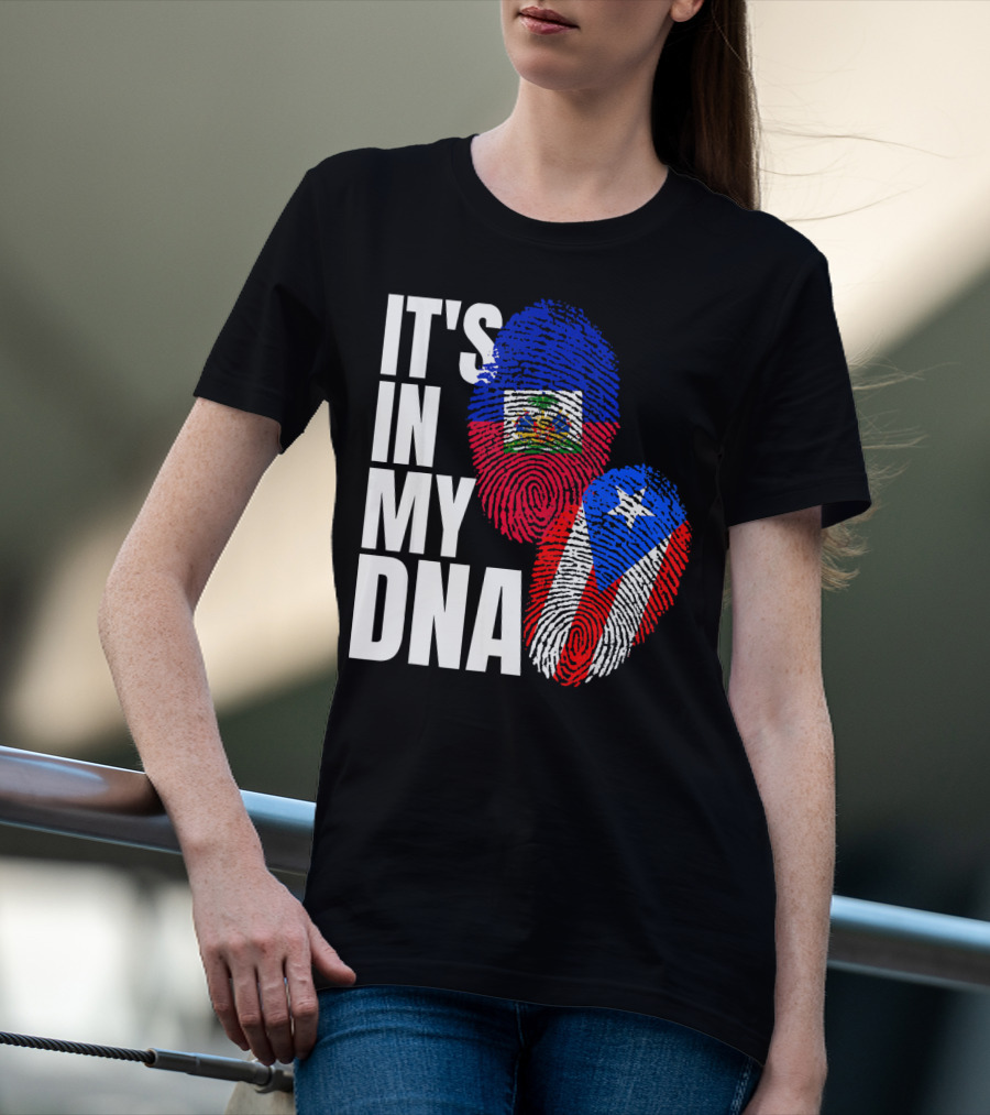 It's In My DNA Haitian Puerto Rican Flag Heritage T-Shirt