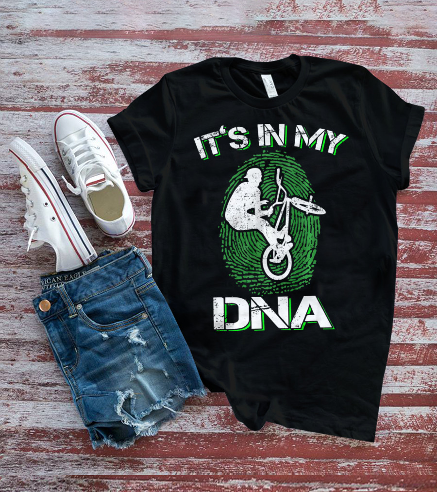 It's In My DNA BMX Trick BMX Bike T-Shirt