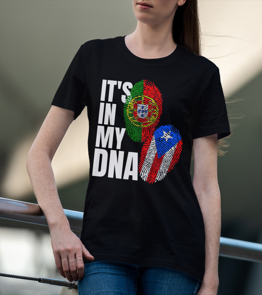 IT'S IN MY DNA Portuguese Puerto Rican Flag Fingerprint Heritage T-Shirt
