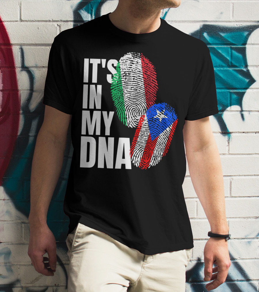 IT'S IN MY DNA Italian Puerto Rican Fingerprint Flag Mix T-Shirt