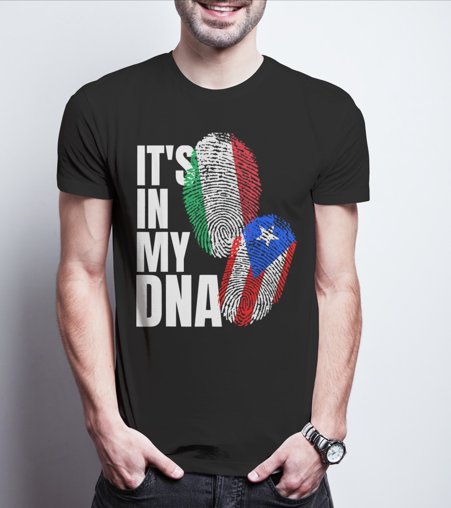 IT'S IN MY DNA Italian Puerto Rican Fingerprint Flag Mix T-Shirt