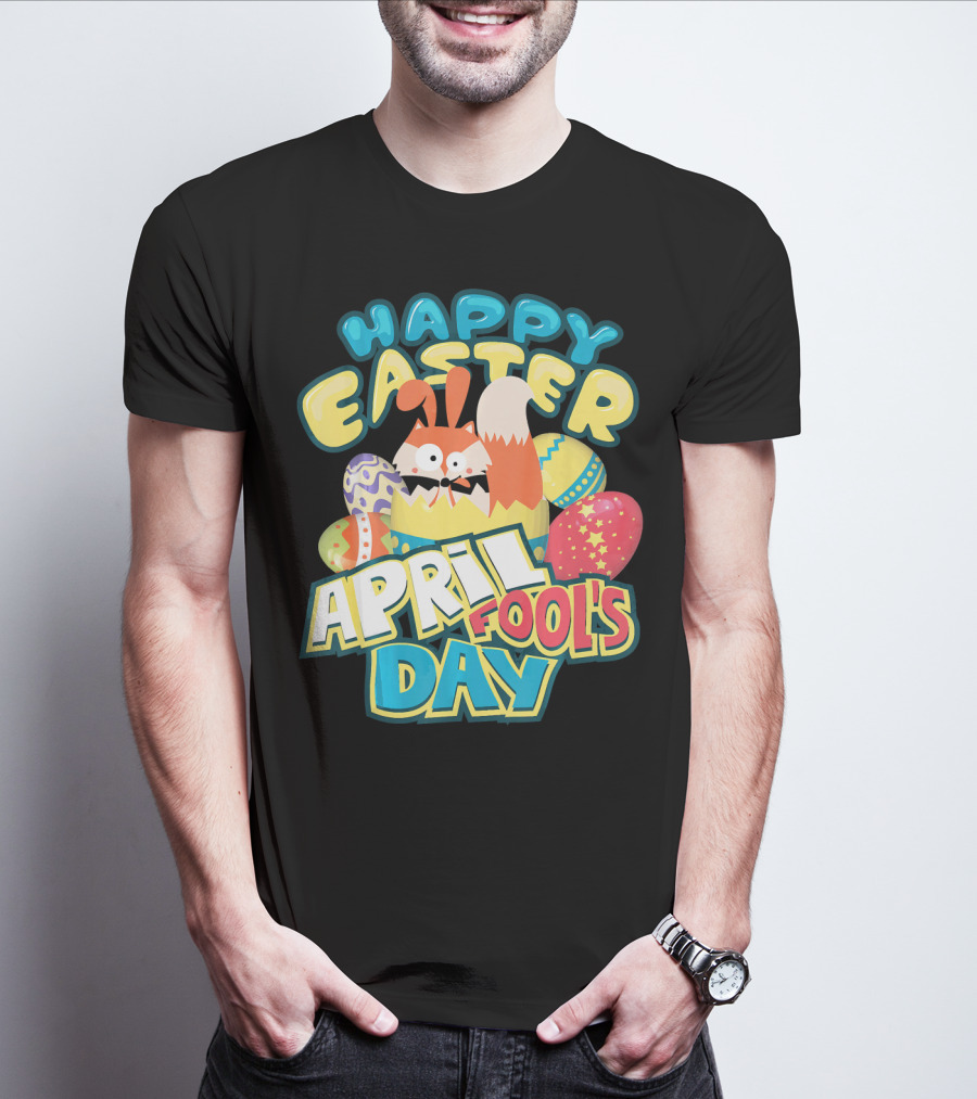 Happy Easter April Fool's Day Funny Egg And Bunny T-Shirt