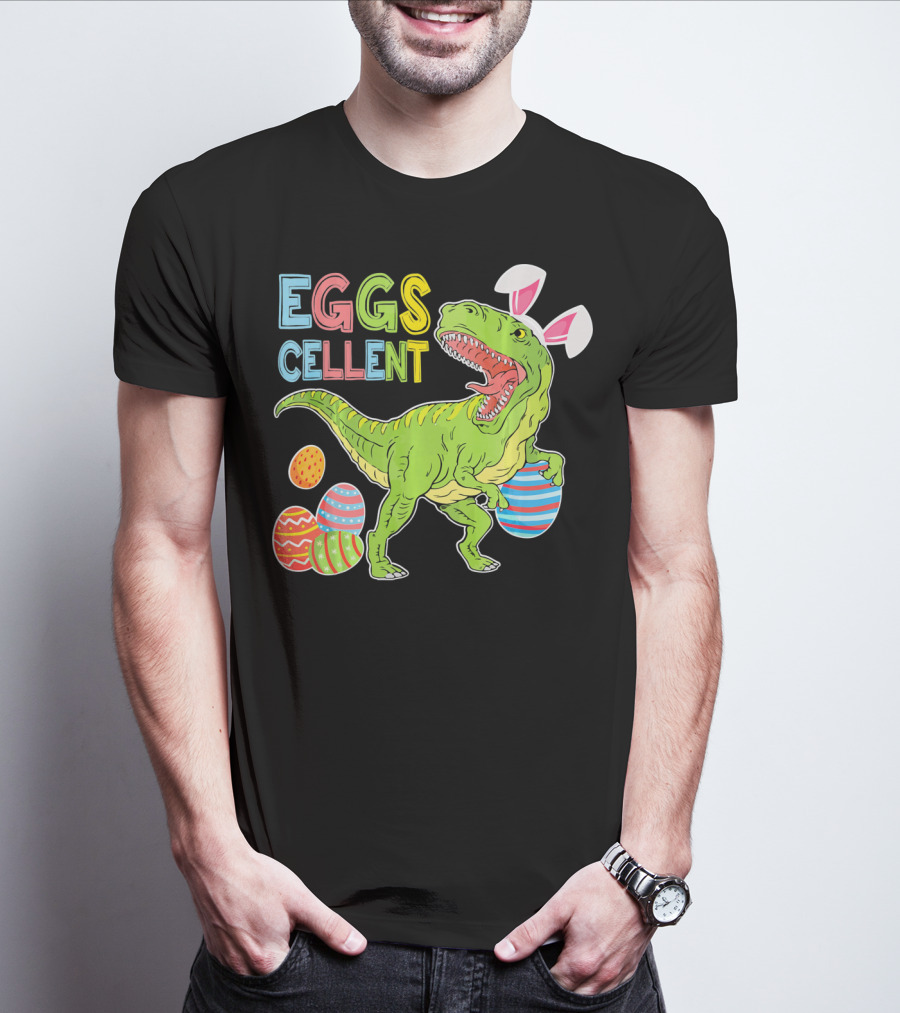 EGGSCELLENT Dinosaur Rex With Rabbit Ears And Easter Eggs T-Shirt