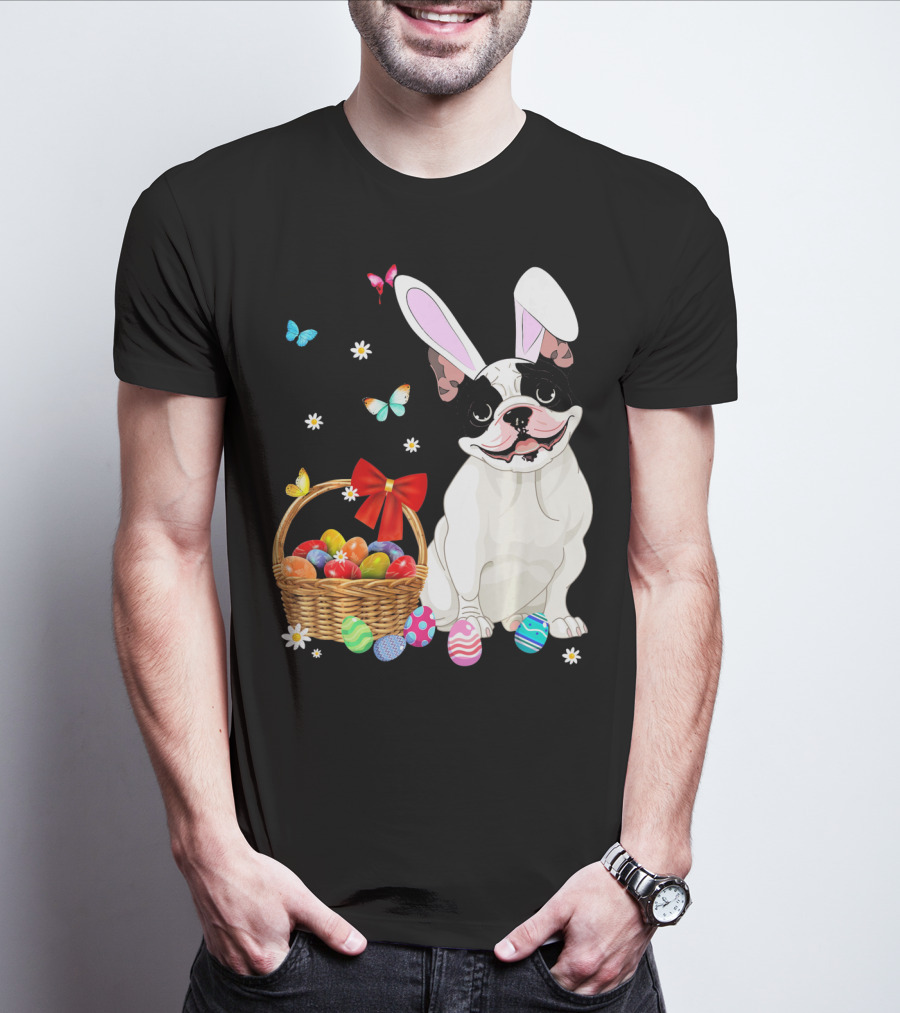 French Bulldog With Bunny Ears And Easter Egg Basket With Butterflies And Flowers T-Shirt