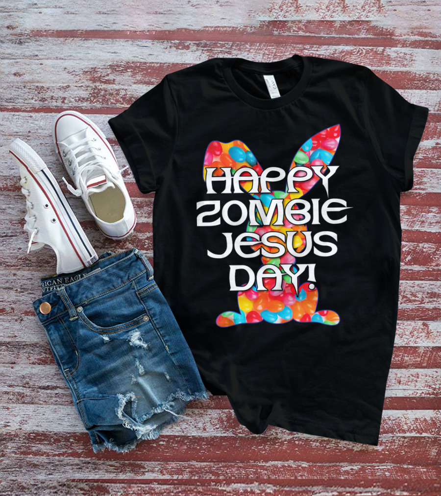 Happy Zombie Jesus Day Easter Bunny Candy T-Shirt