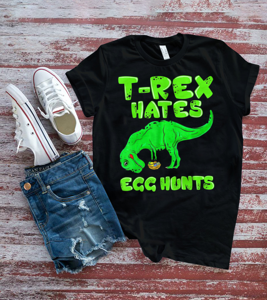 T-Rex Hates Egg Hunts T-Shirt