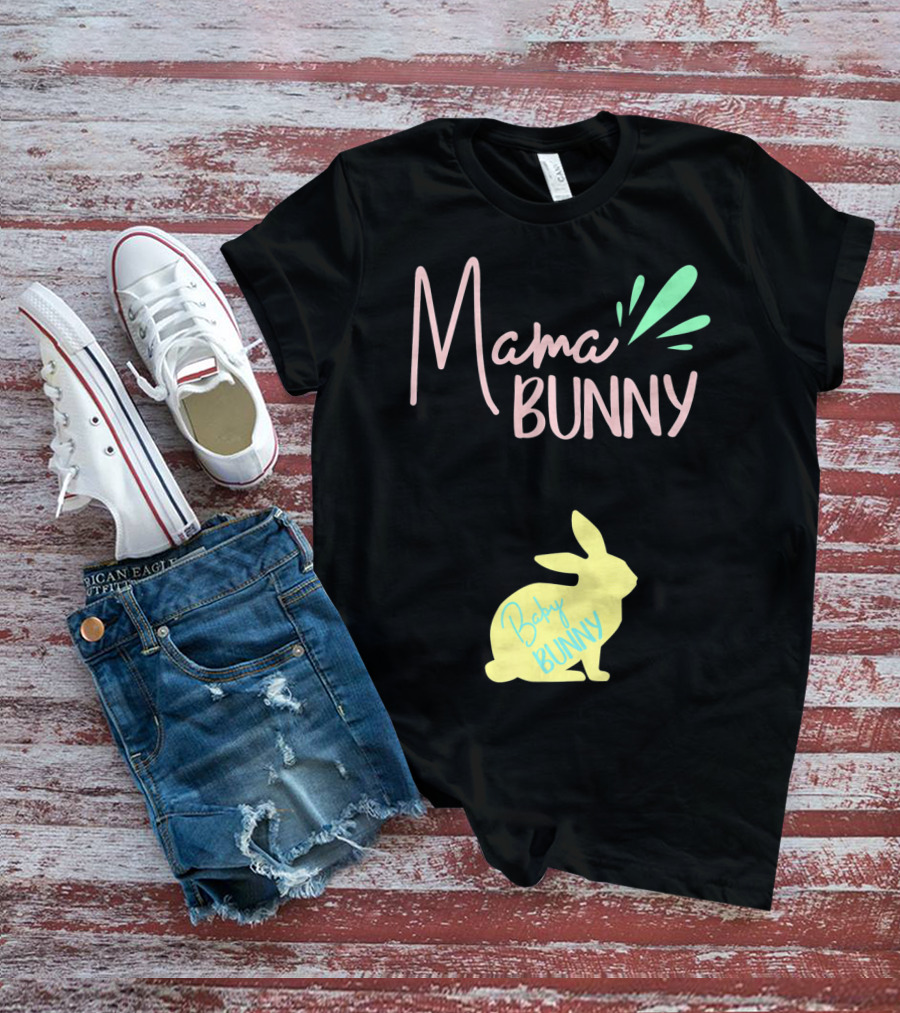 Mama Bunny Baby Bunny Easter T-Shirt