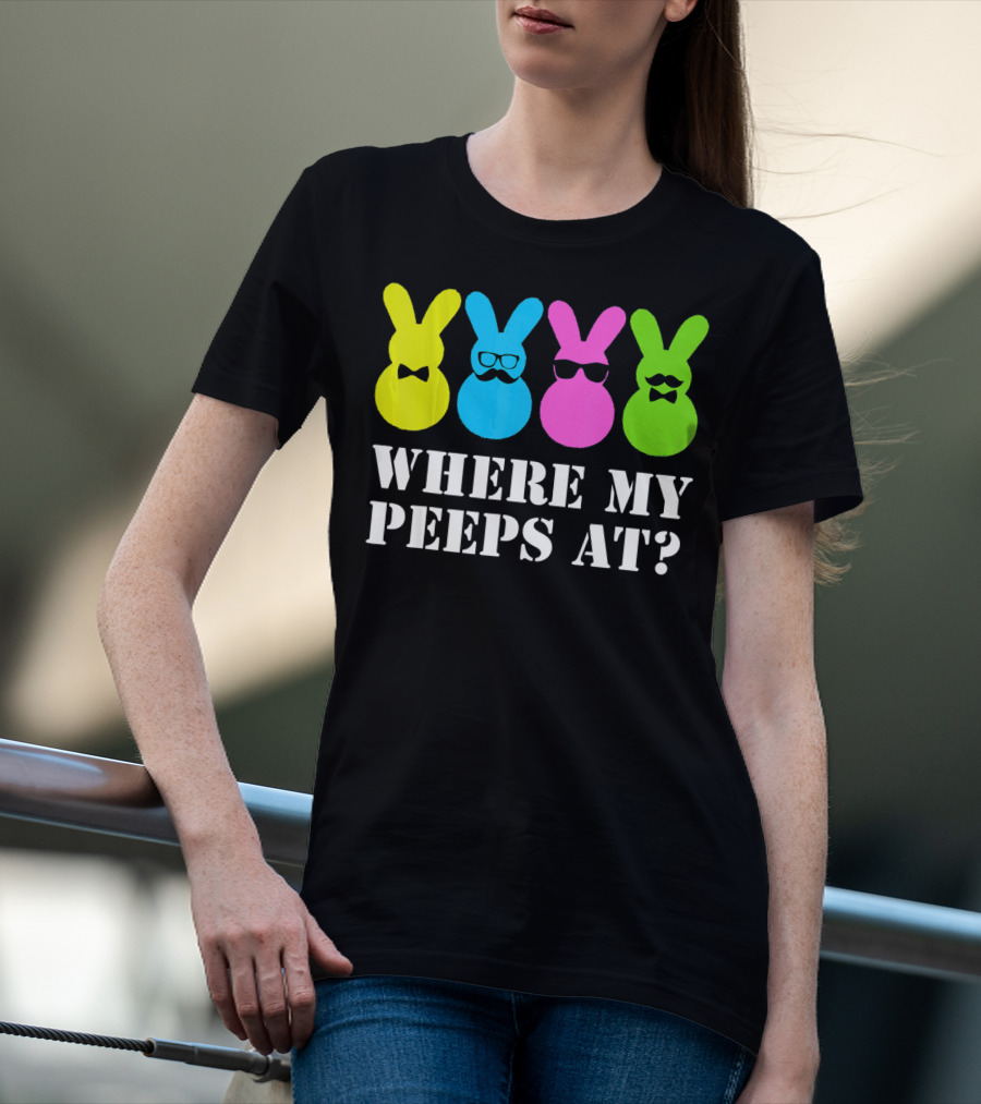 Where My Peeps At Easter Bunny Colorful Bowtie Glasses Moustache Spectacles T-Shirt