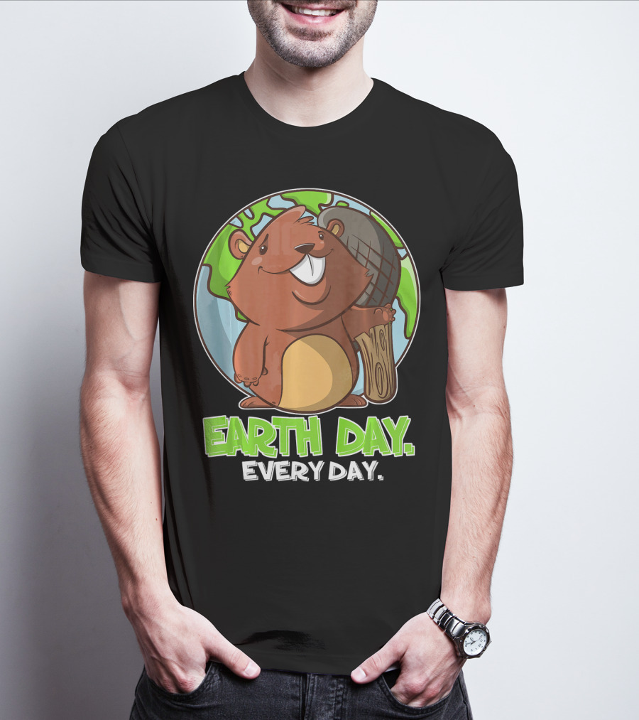 Earth Day Every Day Cute Beaver And Planet T-Shirt
