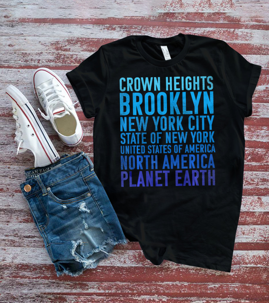 Crown Heights Brooklyn New York City State Of New York United States Of America North America Planet Earth T-Shirt