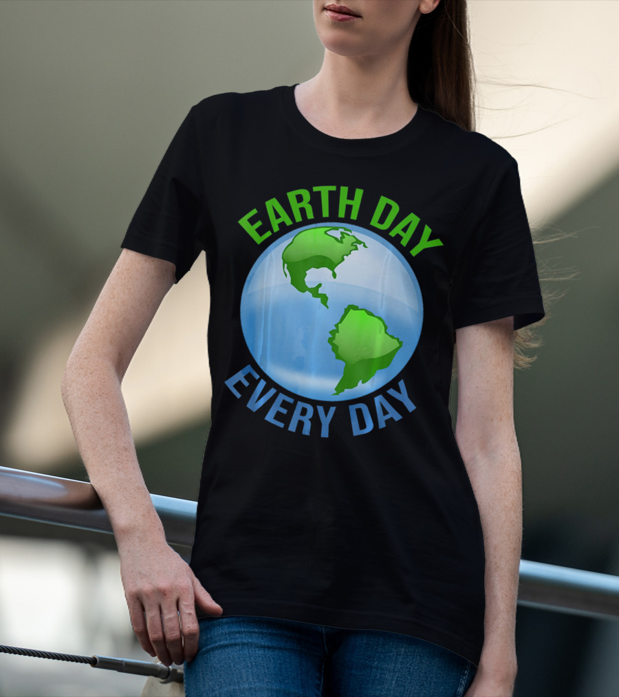 Earth Day Every Day Globe T-Shirt