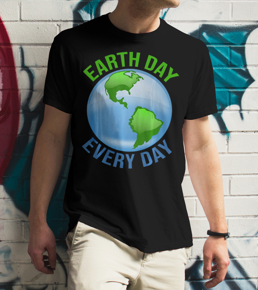 Earth Day Every Day Globe T-Shirt
