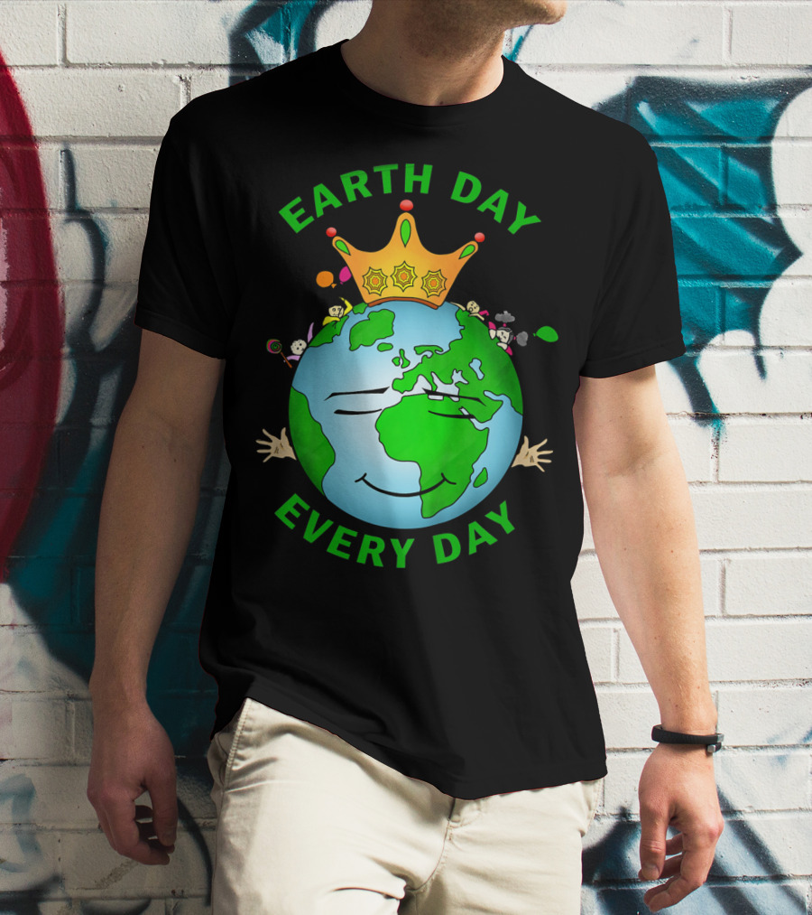 Earth Day Every Day Smiling Earth With Crown And Playful Elements T-Shirt