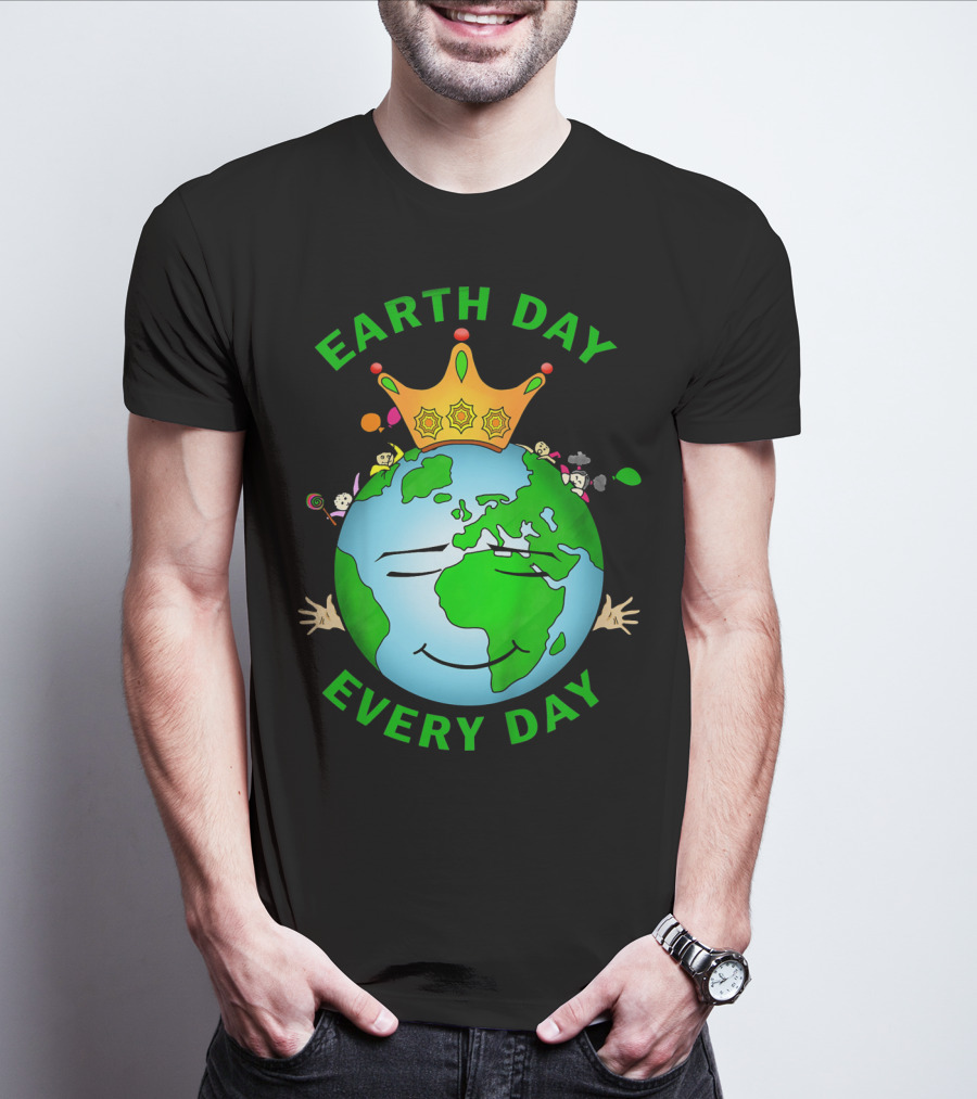 Earth Day Every Day Smiling Earth With Crown And Playful Elements T-Shirt