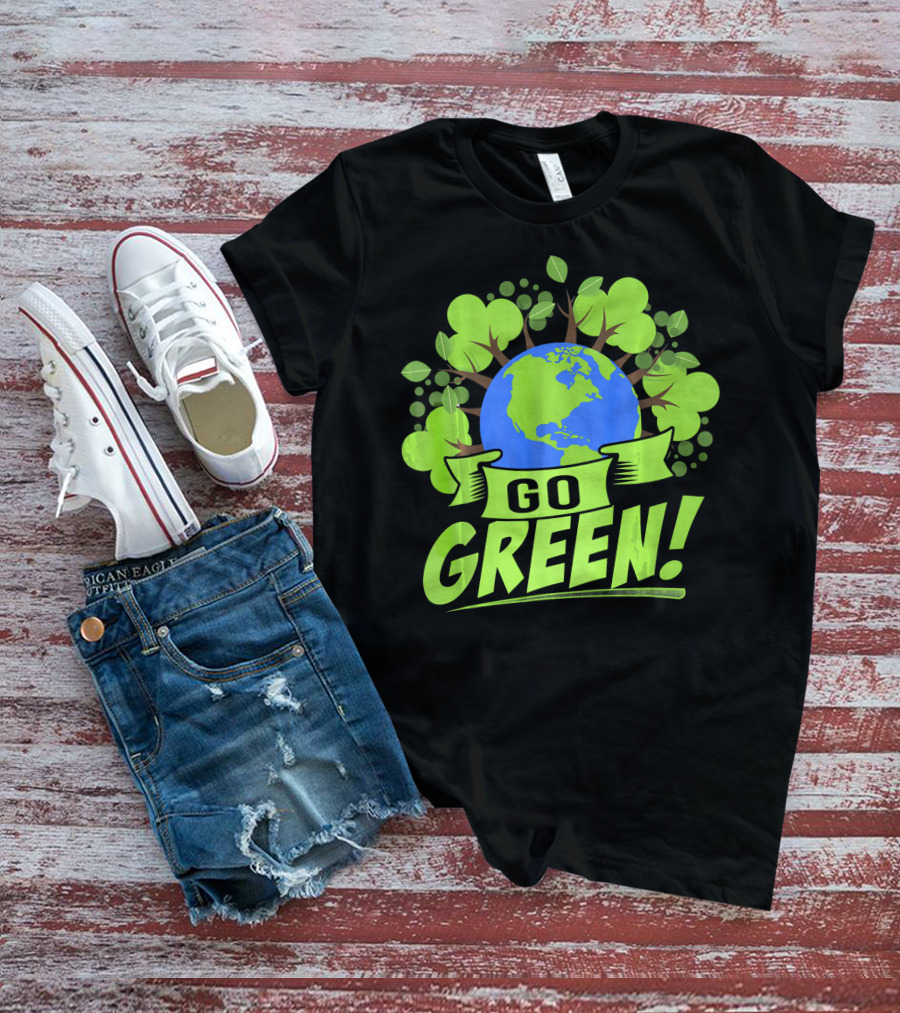 Go Green Earth Day Save Recycling T-Shirt