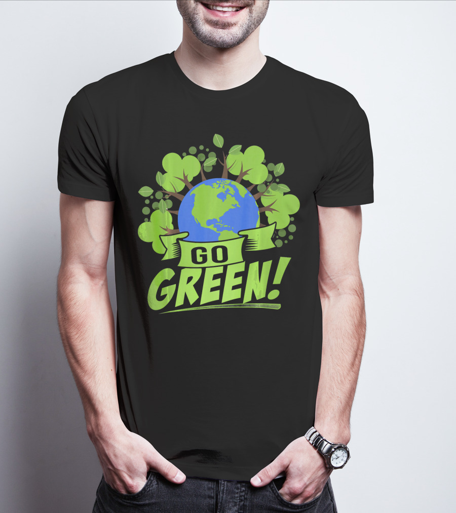 Go Green Earth Day Save Recycling T-Shirt