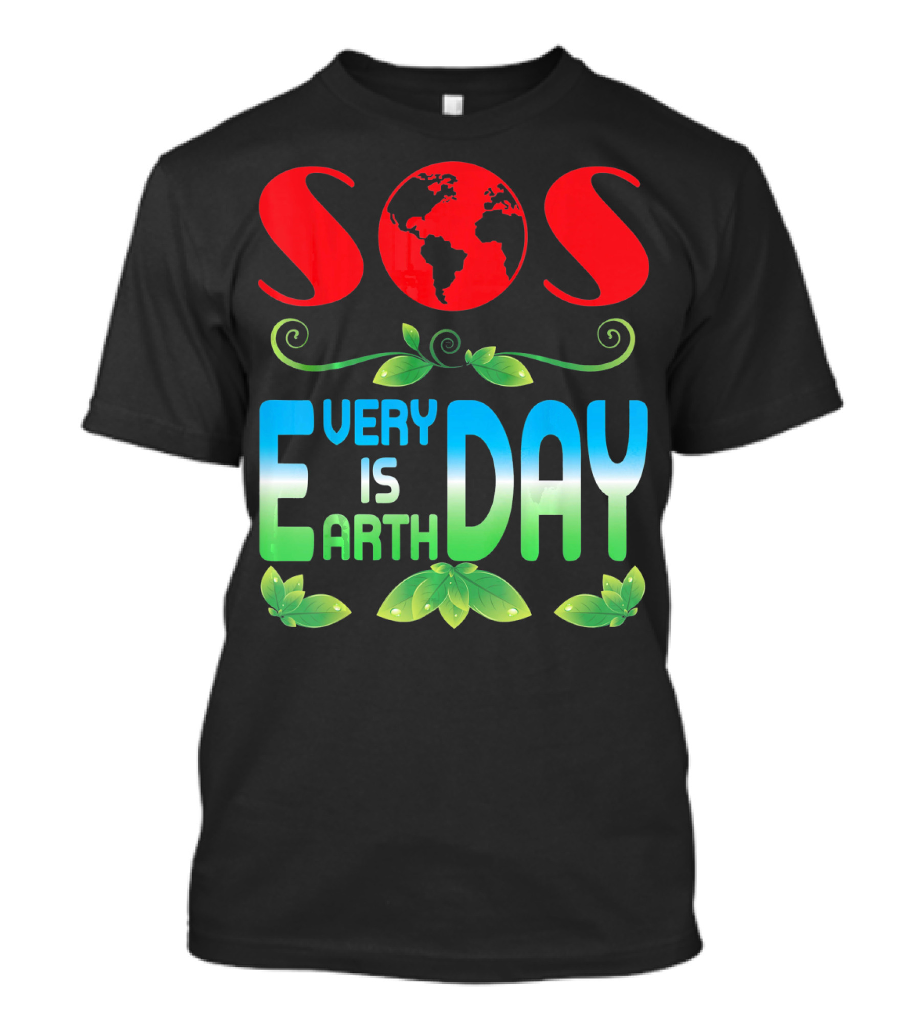 SOS Every Day Is Earth Day T-Shirt