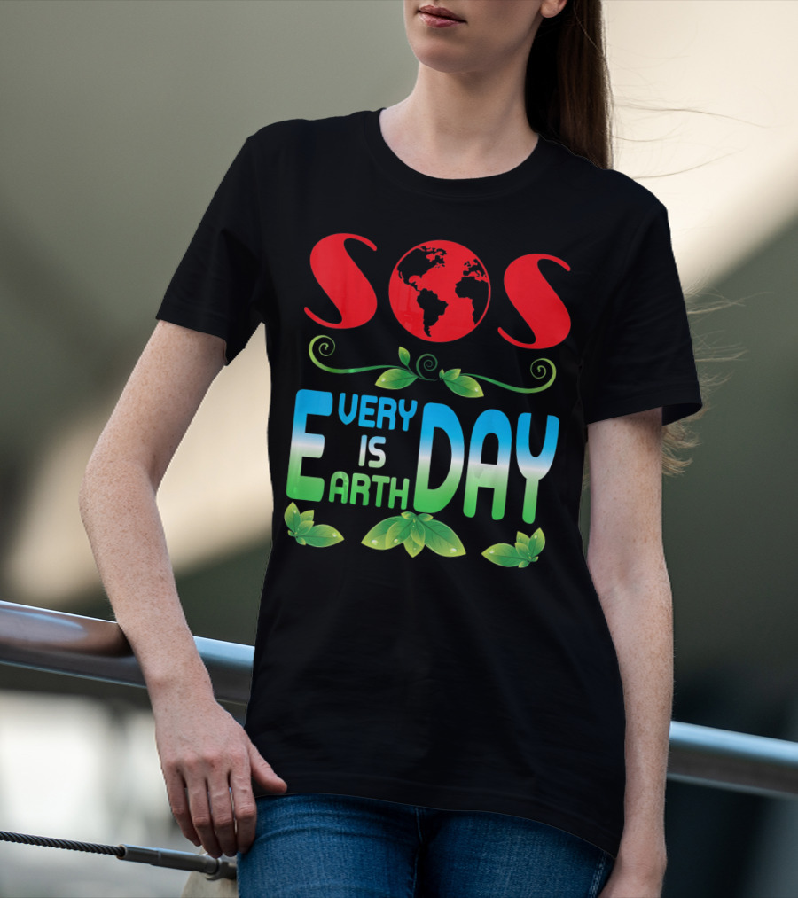 SOS Every Day Is Earth Day T-Shirt