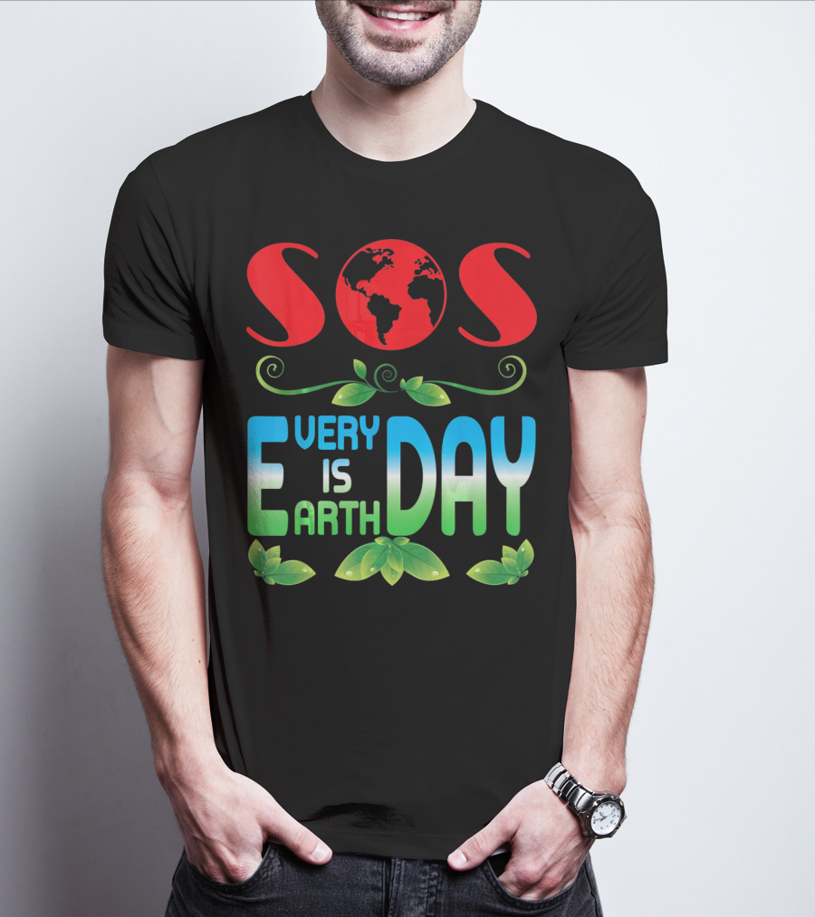 SOS Every Day Is Earth Day T-Shirt