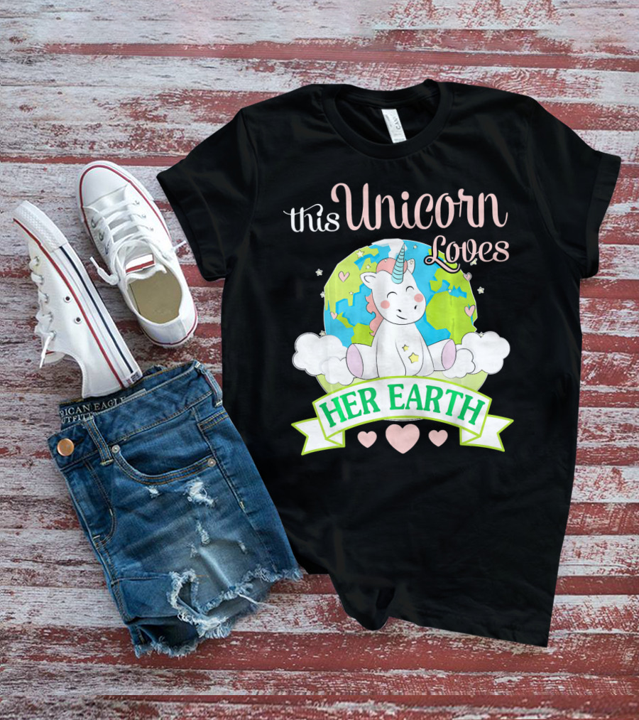 This Unicorn Loves Her Earth T-Shirt