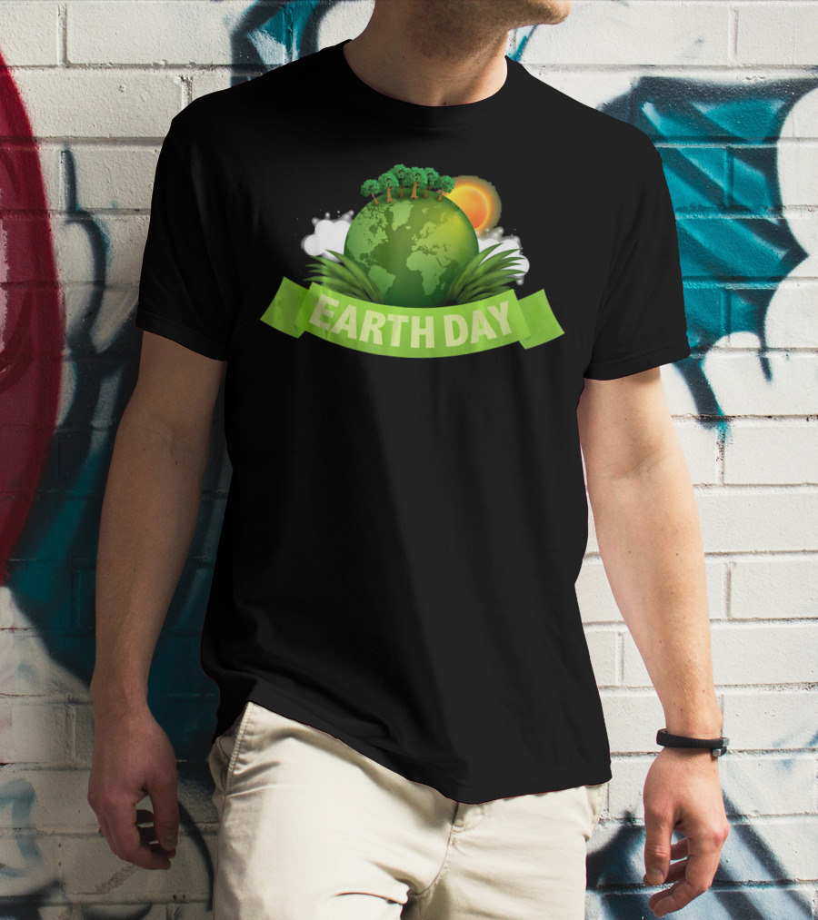 Happy Earth Day Globe With Green Banner And Sun T-Shirt