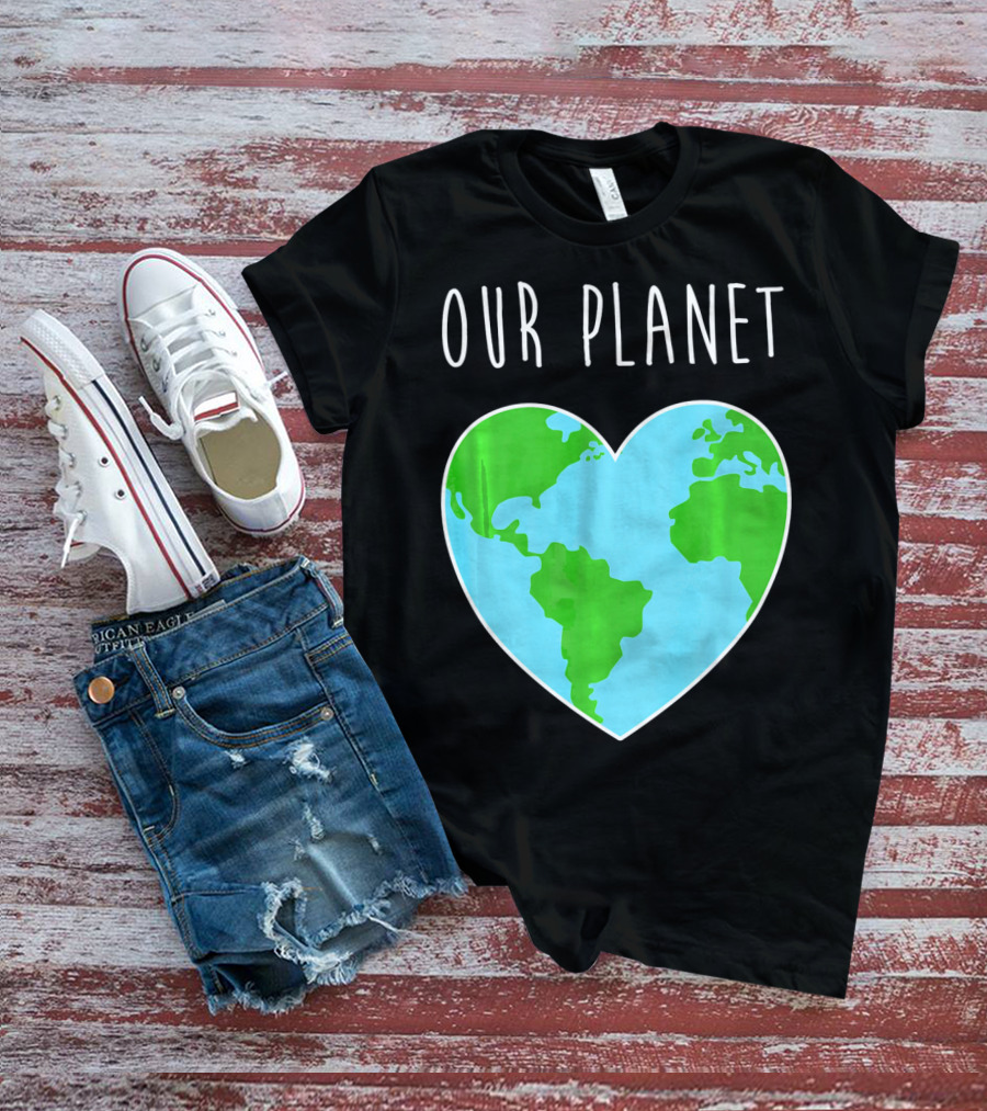OUR PLANET Heart Earth Map Climate Change Awareness T-Shirt