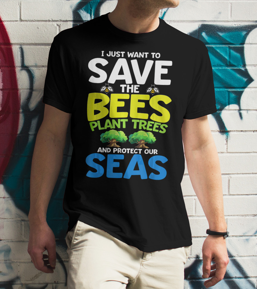 Save The Bees Plant Trees Protect Our Seas Earth Day Kids T-Shirt