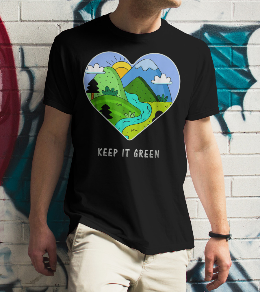 Keep It Green Heart Landscape Nature Scene T-Shirt