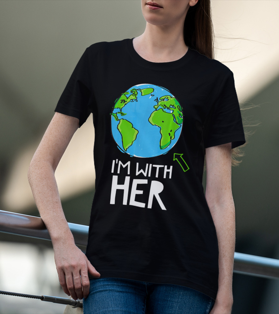 Science March I'm With Her Earth T-Shirt