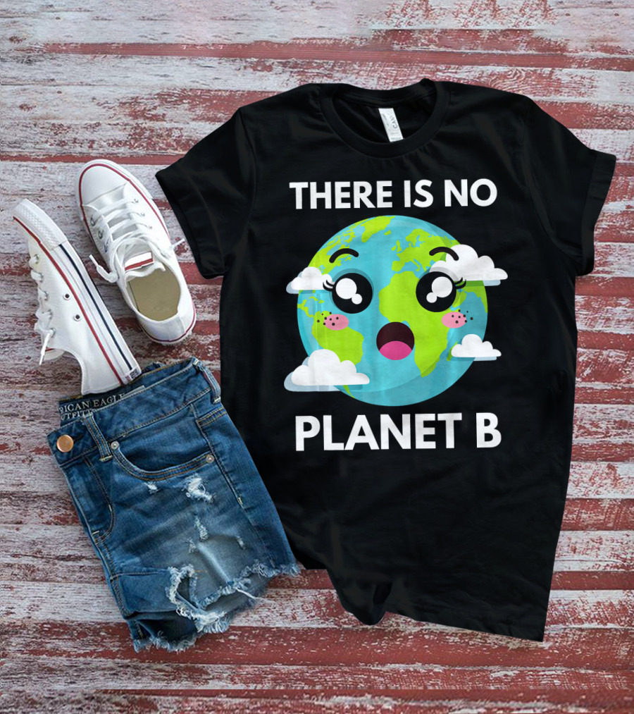 There Is No Planet B Kawaii Fridays For Future Climate Earth T-Shirt