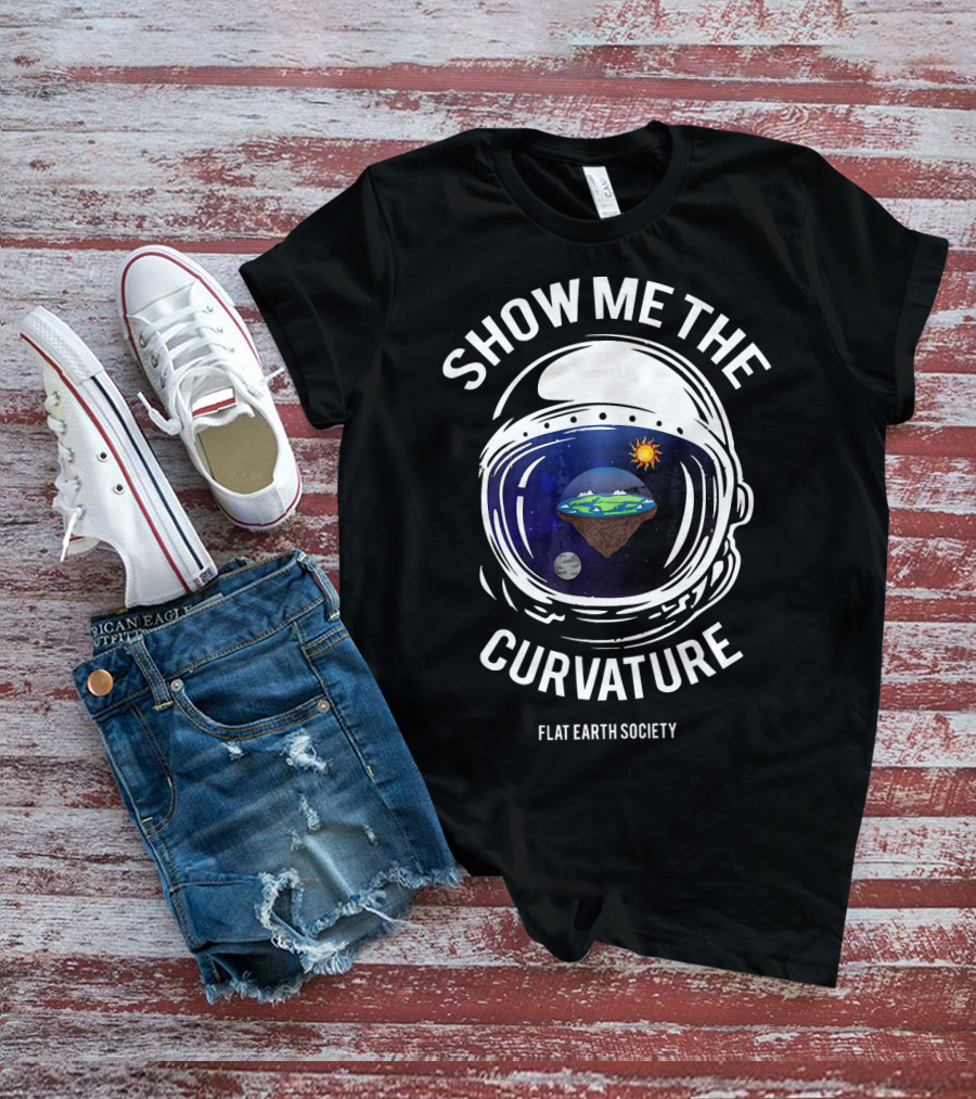 Show Me The Curvature Flat Earth Society Astronaut Helmet T-Shirt