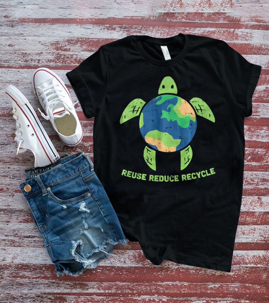 Reuse Reduce Recycle Earth Turtle Conservation Message T-Shirt