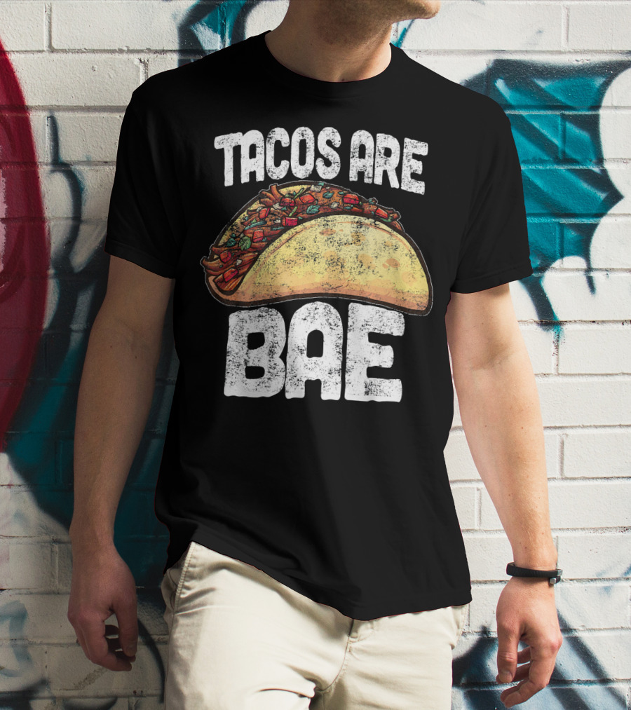Tacos Are Bae Taco Lover Cinco De Mayo T-Shirt