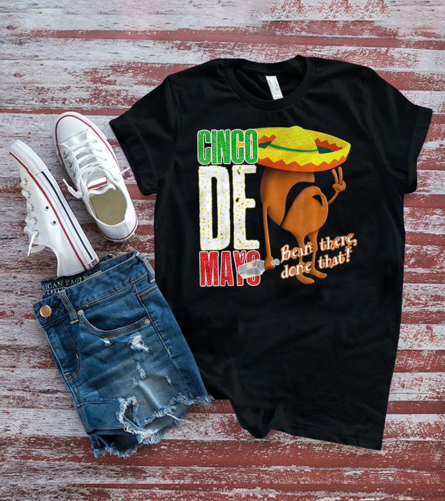 Cinco De Mayo Bean There Done That Sombrero Peace Sign T-Shirt