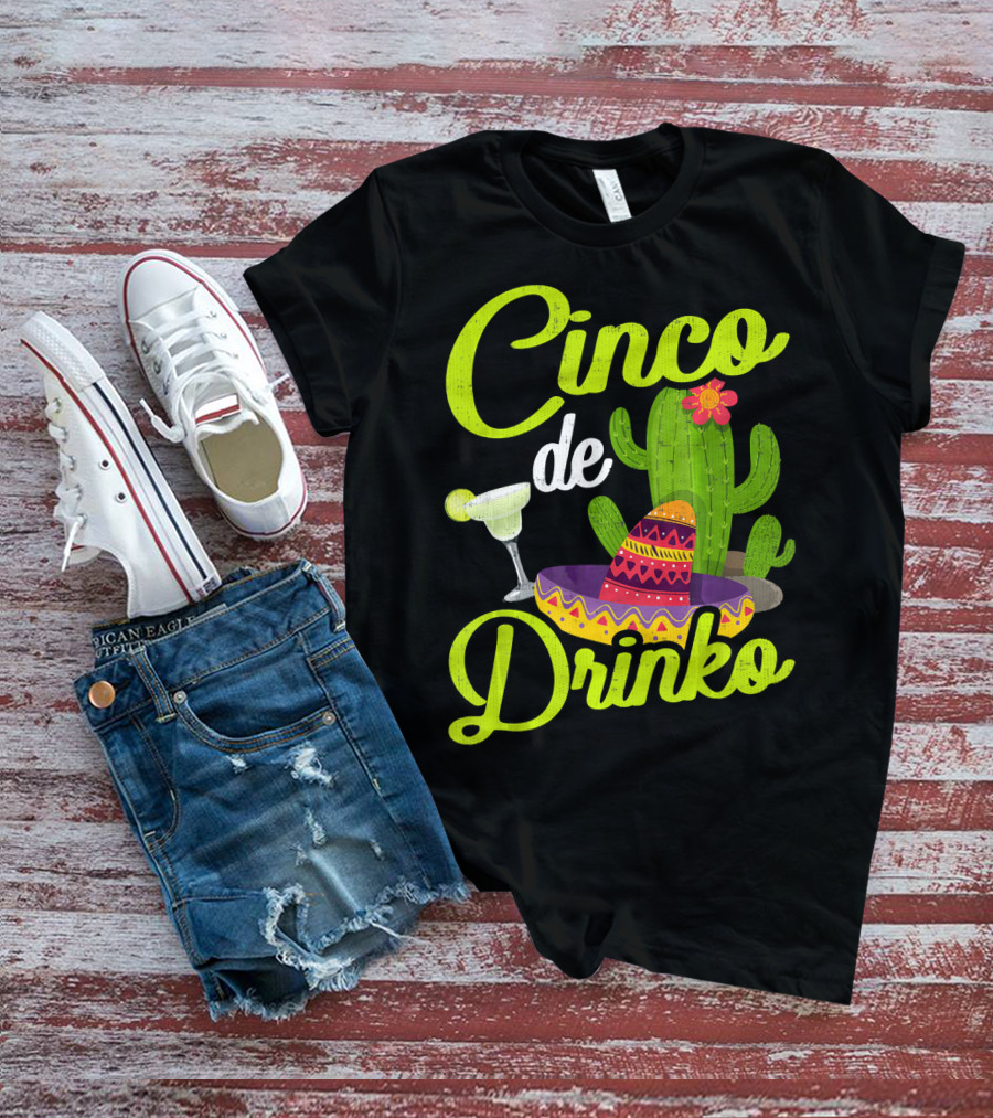 Cinco De Drinko Sombrero Cactus Margarita T-Shirt