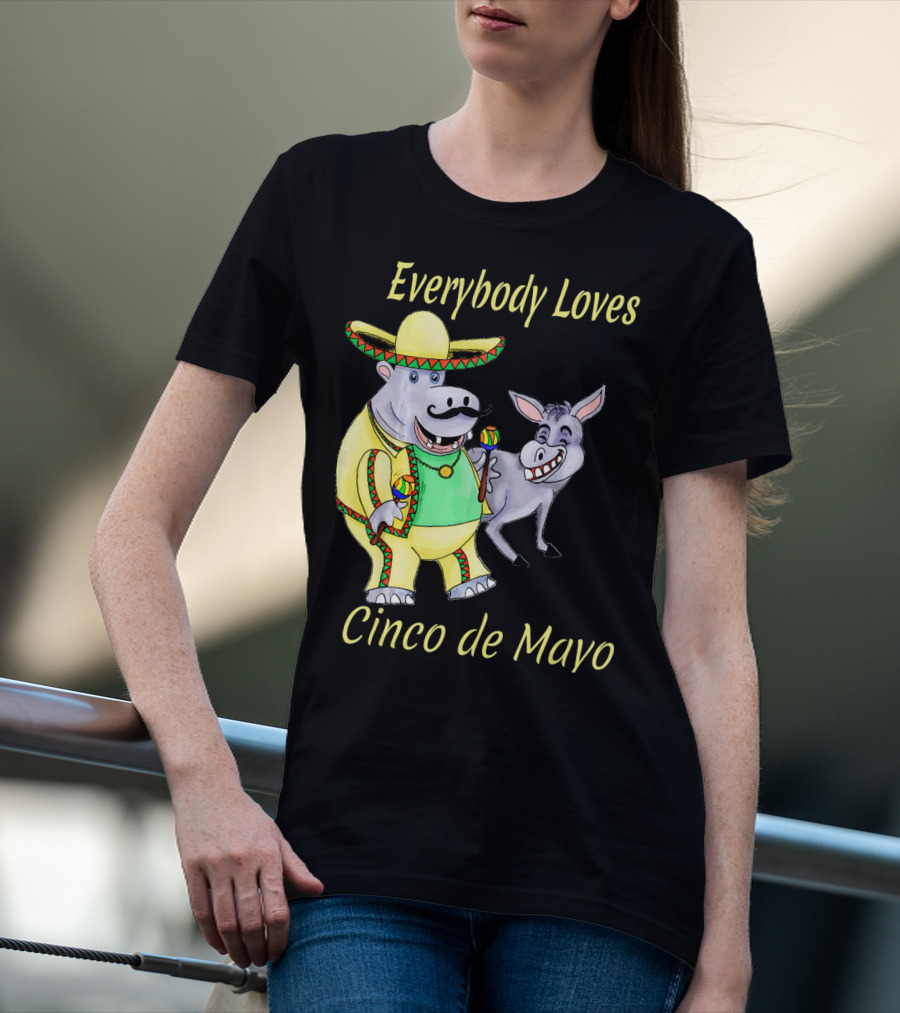 Everybody Loves Cinco De Mayo Hippopotamus And Donkey Fiesta T-Shirt