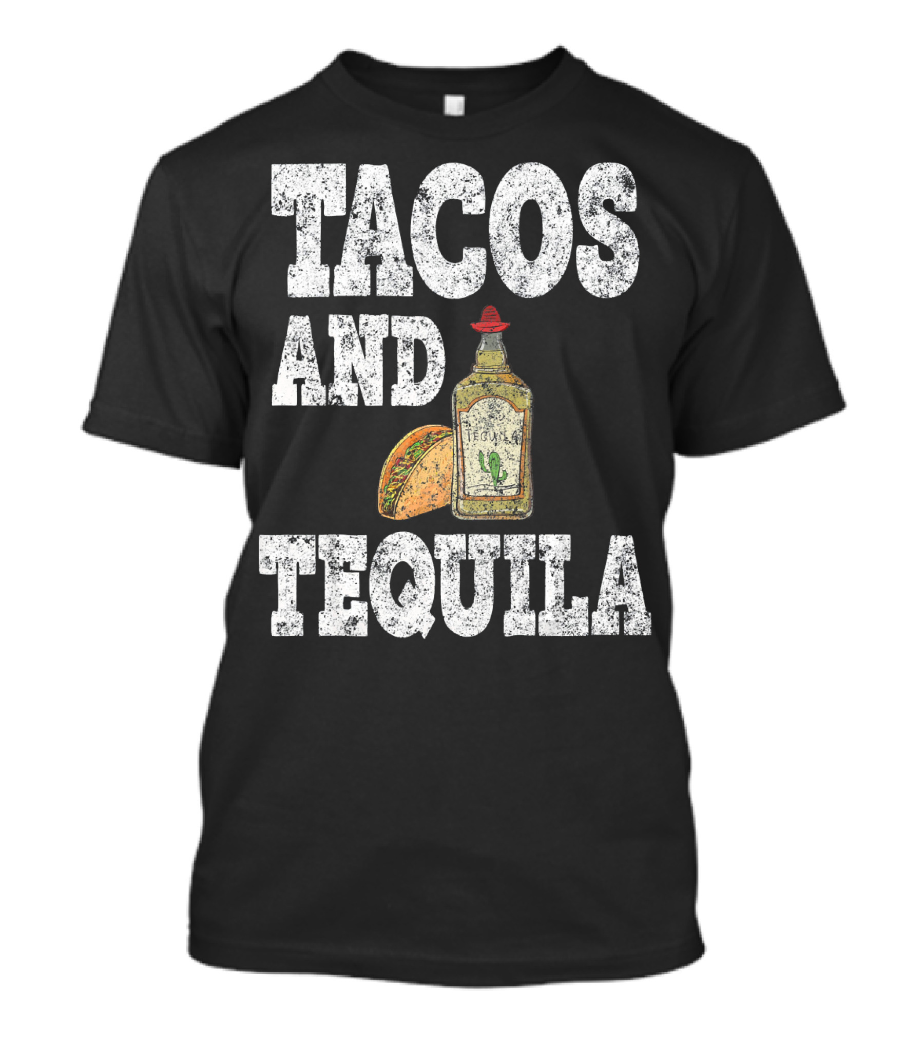 Tacos And Tequila With Bottle And Sombrero For Cinco De Mayo T-Shirt