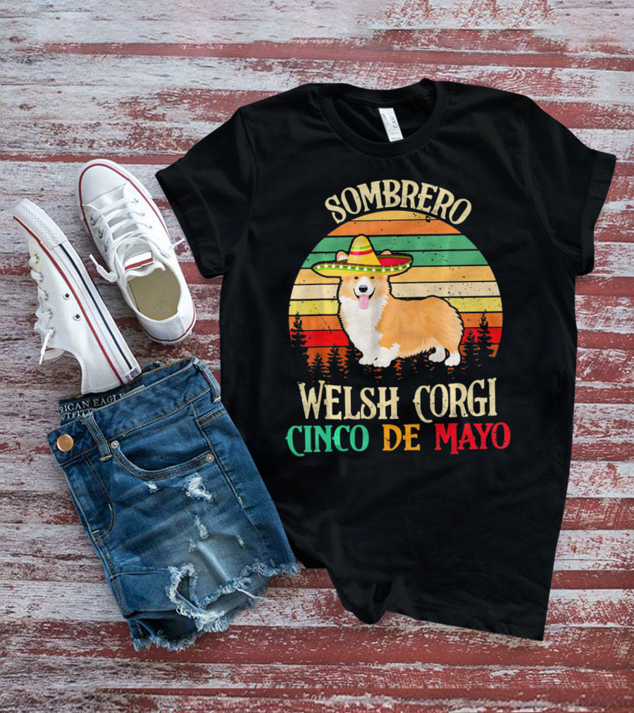 Sombrero Welsh Corgi Cinco De Mayo Vintage Sunset T-Shirt