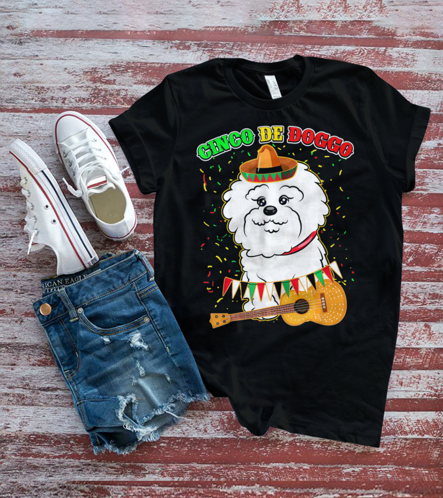 Cinco De Doggo Bichon Frise With Sombrero And Guitar T-Shirt