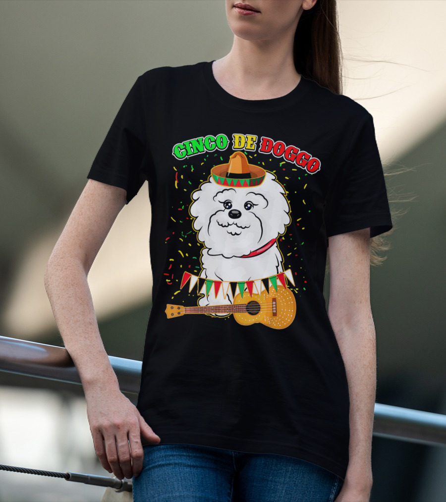 Cinco De Doggo Bichon Frise With Sombrero And Guitar T-Shirt