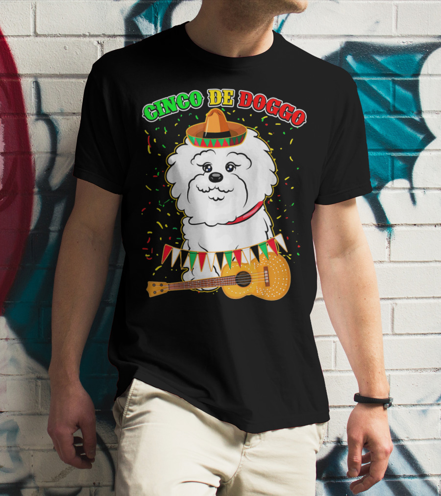 Cinco De Doggo Bichon Frise With Sombrero And Guitar T-Shirt