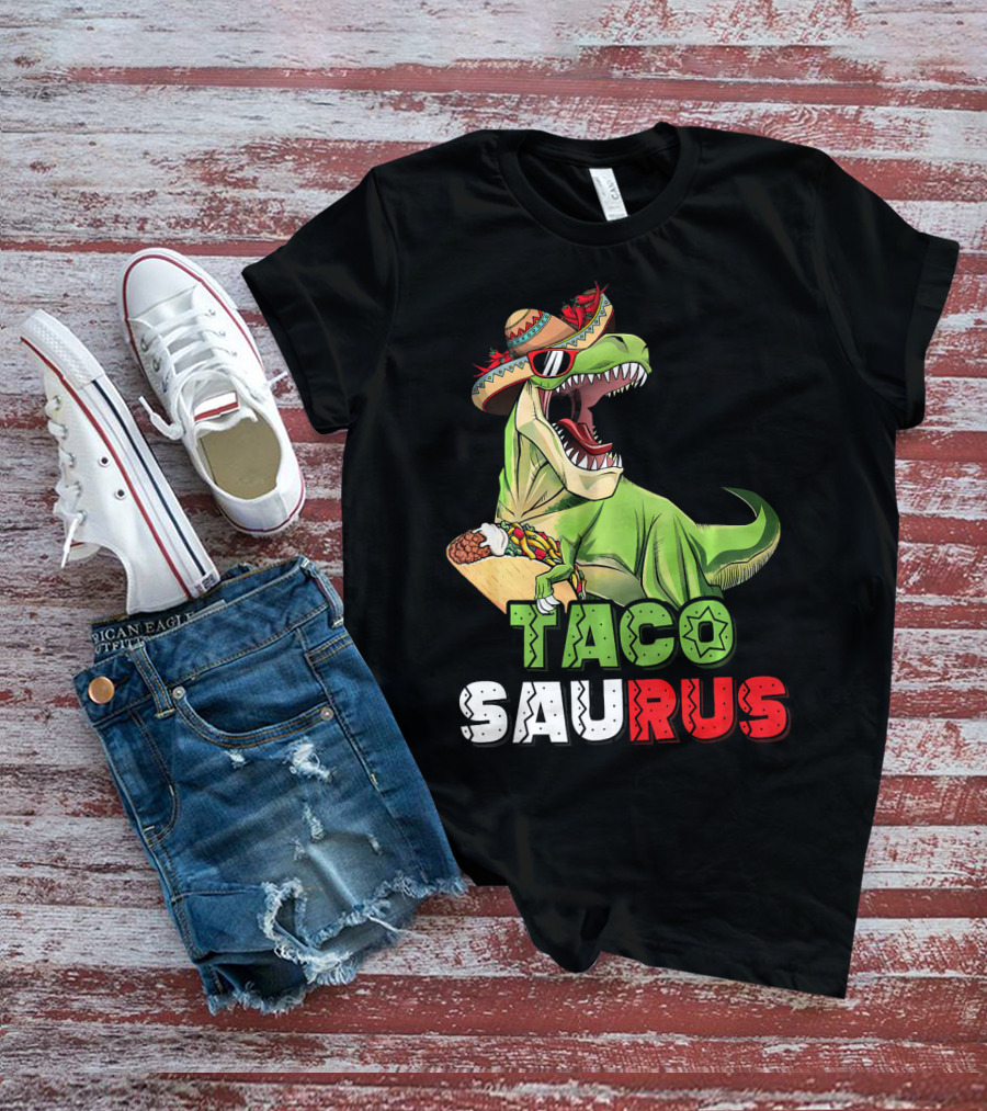 Tacosaurus Mexican Rex Cinco De Mayo Dinosaur Fiesta T-Shirt