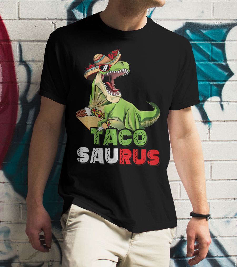 Tacosaurus Mexican Rex Cinco De Mayo Dinosaur Fiesta T-Shirt
