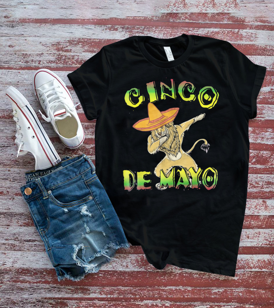 Cinco De Mayo King Of The Jungle Dabbing Lion With Sombrero T-Shirt