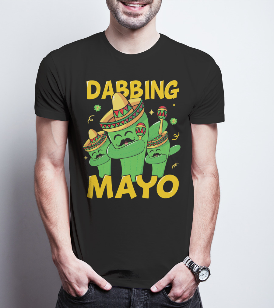 Dabbing Mayo Cactus With Sombrero And Maracas T-Shirt