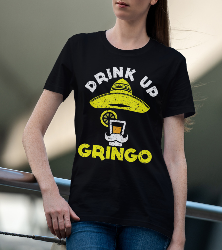 Drink Up Gringo Sombrero Beer Mustache Lime T-Shirt