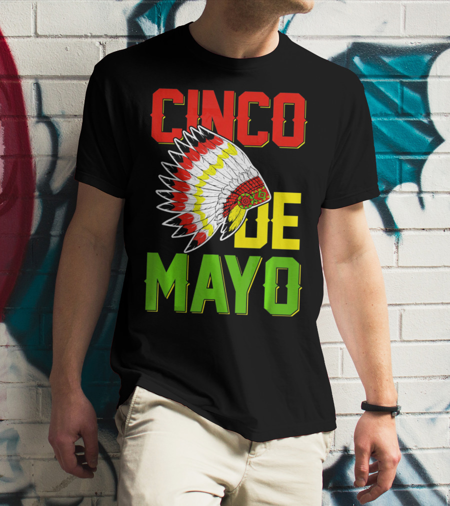 CINCO DE MAYO Native American Headdress T-Shirt
