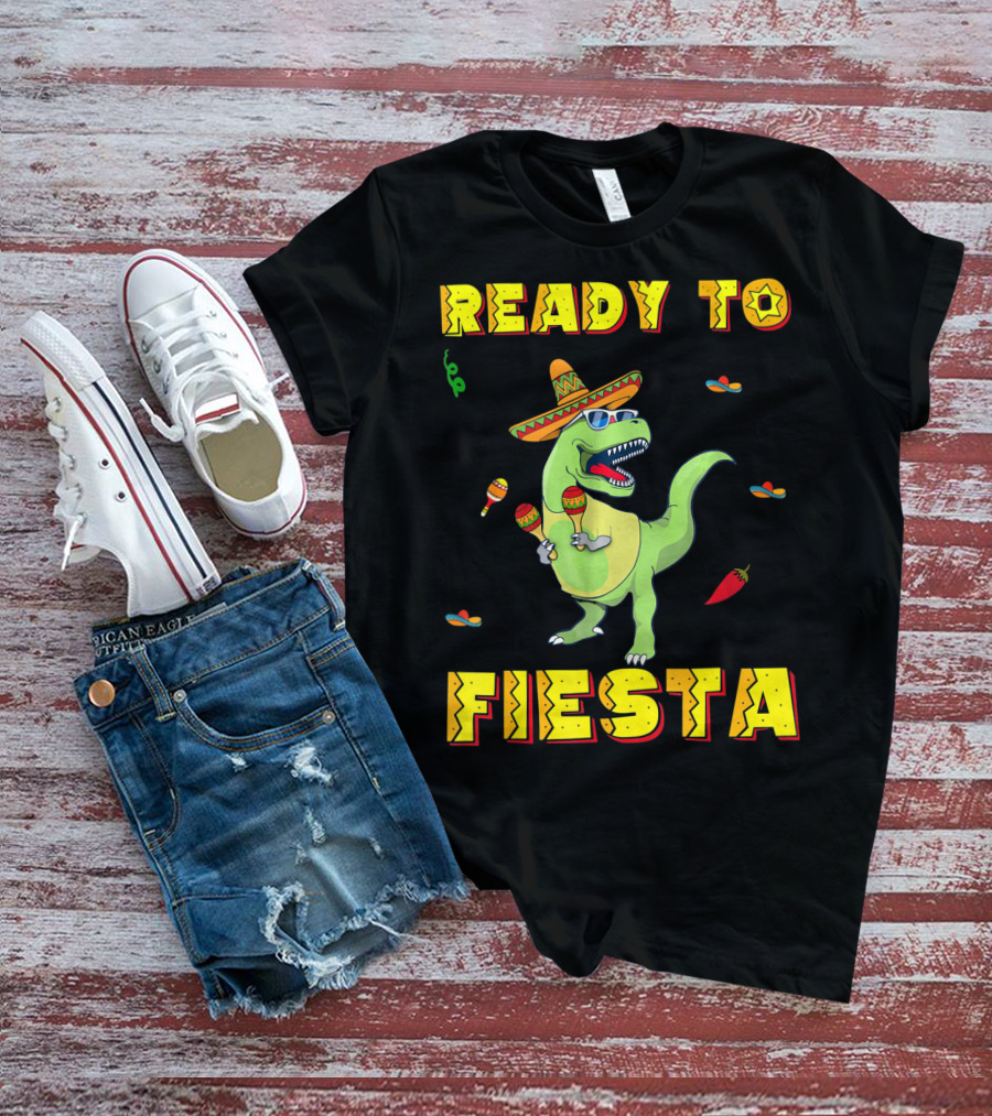 Ready To Fiesta Dinosaur Sombrero Maracas Cinco De Mayo T-Shirt