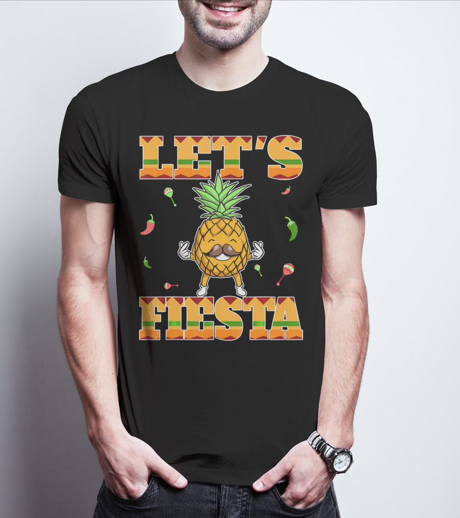 Let's Fiesta Pineapple Cinco De Mayo Mexi Peppers Maracas T-Shirt