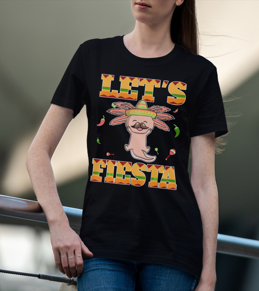 Let's Fiesta Axolotl Cinco De Mayo Mexica Sombrero Maracas Peppers T-Shirt